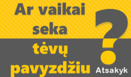 Kviečiame tėvelius įsitraukti į psichoaktyviųjų medžiagų vartojimo prevenciją ir dalyvauti apklausoje