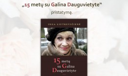 Spalio 26 dieną kviečiame į knygos „15 metų su Galina Dauguvietyte“ pristatymą