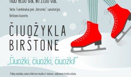 Jau šį savaitgalį čiuožykla Birštone „Čiuožki, čiuožki, čiuožki!“
