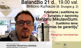 Kviečiame į susitikimą su žurnalistu ir dainininku Marijonu Mikutavičiumi
