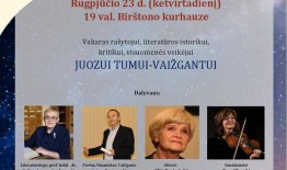 „Po žvaigždėtu vasaros dangum. Literatūriniai vakarai Birštone 2018 m.“ – vakaras, skirtas Juozui Tumui Vaižgantui