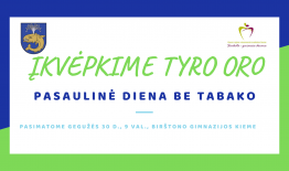 Kviečiame paminėti Pasaulinę dieną be tabako