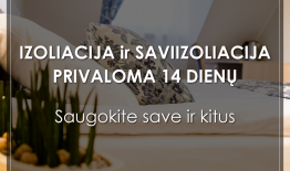 Gyventojų dėmesiui: svarbi informacija dėl saviizoliacijos
