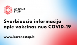 Birštone vykdoma vakcinacija nuo COVID-19 (koronaviruso infekcijos). Papildyta informacija