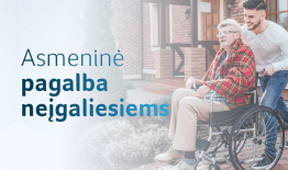 Aktualu negalią turintiems žmonėms: asmeninio asistento pagalba ir lengvatos senjorams su negalia