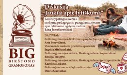 „BIG: Birštono gramofonas“ kviečia pasiklausyti įvairių kartų diskusijos „Jaukiai apie lytiškumą“