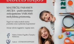 Kviečiame prisijungti prie akcijos „Mažoj širdelėj – didelės idėjos“