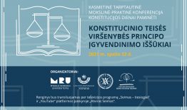 Konstitucijos dienai paminėti – kasmetinė tarptautinė mokslinė-praktinė konferencija Seime