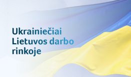 Ukrainiečiai Lietuvos darbo rinkoje: ką būtina žinoti?