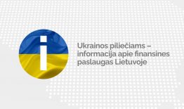 Aktuali informacija apie finansines paslaugas Lietuvoje, skirta bėgantiems nuo karo Ukrainos piliečiams