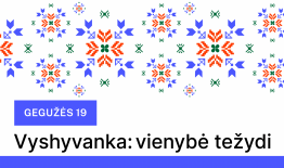 Gegužės 19 d. – ukrainiečių Vyšyvankos diena