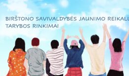 Skelbiami jaunimo atstovų į Birštono savivaldybės jaunimo reikalų tarybą rinkimai