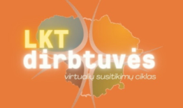 Kviečiame į LKT dirbtuves