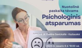 Kviečiame dalyvauti nuotoliniu būdu vyksiančiame seminare-diskusijoje „Psichologinis atsparumas“