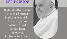 Jo Šventenybės Popiežiaus Pranciškaus atminimui –  balandžio 26 d. Lietuvoje skelbiamas gedulas