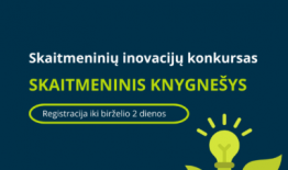 Dalyvaukite skaitmeninio turinio sprendimų konkurse „Skaitmeninis knygnešys“