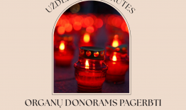 Uždekime žvakutes organų donorams pagerbti