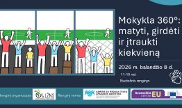 Organizuojama konferencija „Mokykla 360°: matyti, girdėti ir įtraukti kiekvieną“