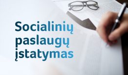 Vyriausybė pritarė pokyčiams socialinių paslaugų srityje: daugiau saugumo ir galimybė studentams